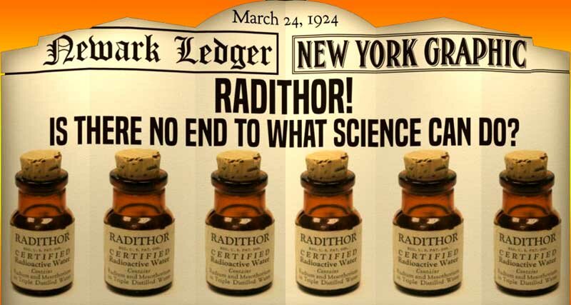 Radithor – радиоактивная вода продающаяся как лекарство